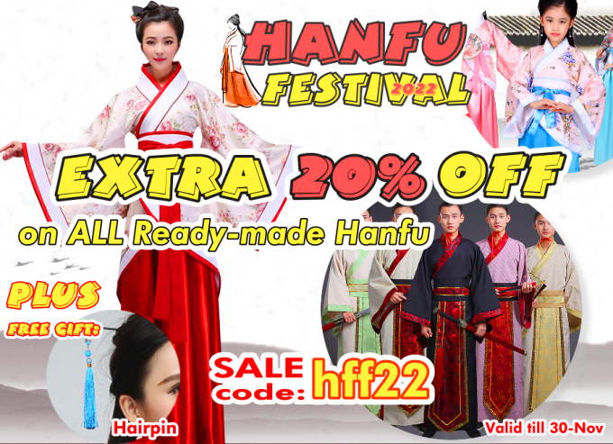Hanfu Festival 2022, EXTRA 20% OFF for ALL Ready-made Hanfu